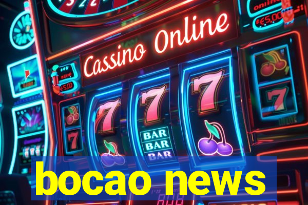 bocao news